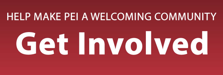 Help make PEI a welcoming community - Get Involved