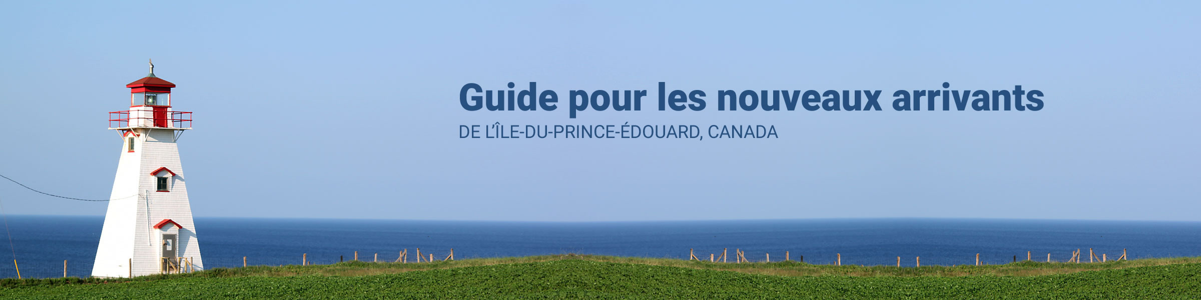 Guide for Newcomers to PEI, Canada